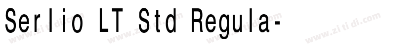Serlio LT Std Regula字体转换 Serlio LT Std Regula字体转换